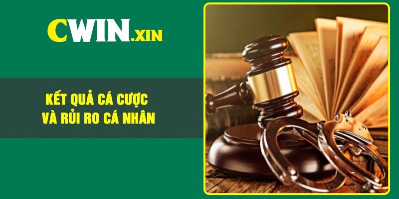 Kết quả cá cược và rủi ro cá nhân