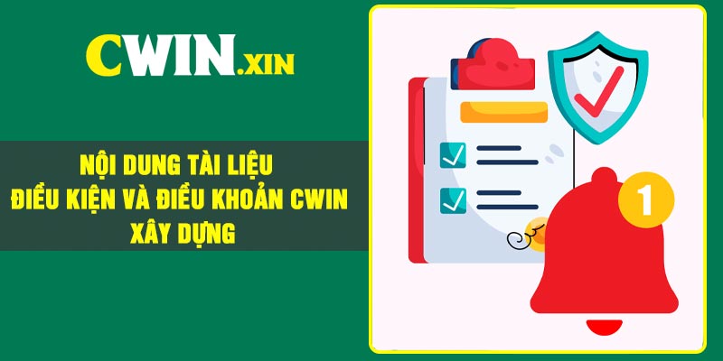 Nội dung tài liệu điều kiện và điều khoản Cwin xây dựng